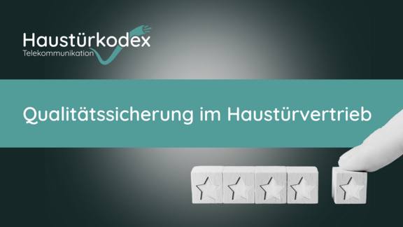 Qualitätssicherung im Haustürvertrieb